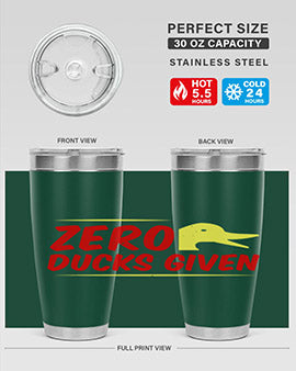 Zero ducks given Style 5#- duck- Tumbler