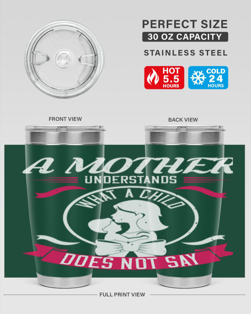 a mother understands 8#- mothers day- Tumbler
