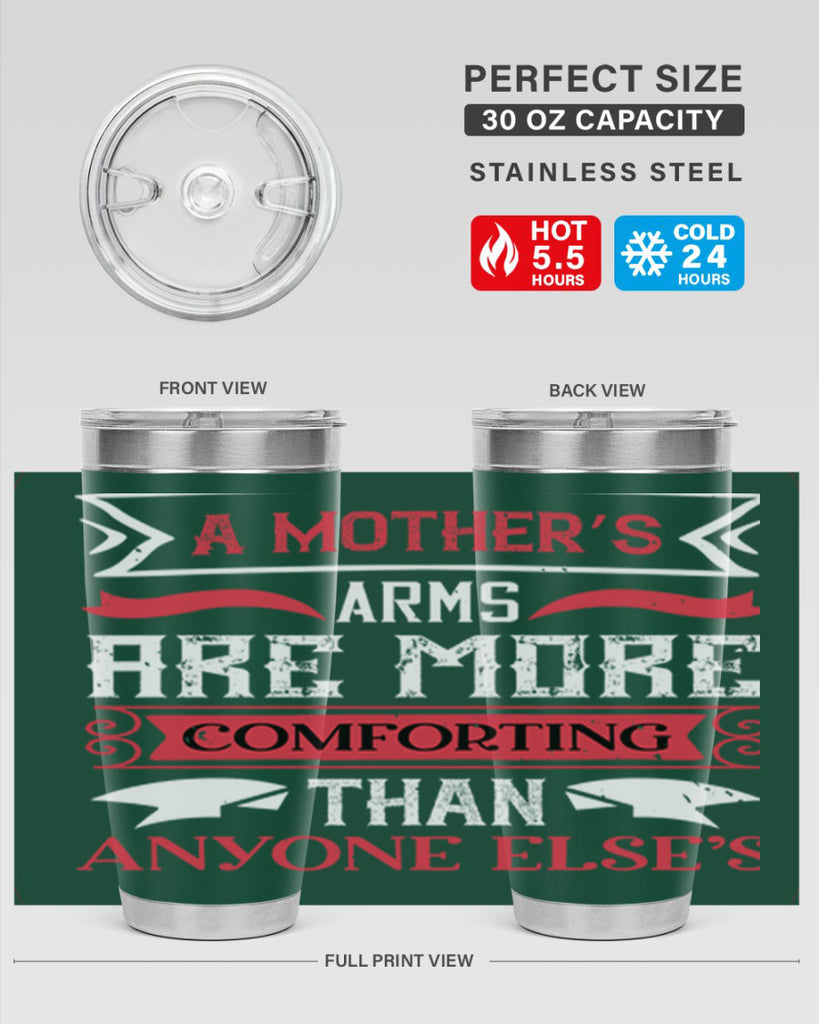 a mother’s arms are more 4#- mothers day- Tumbler