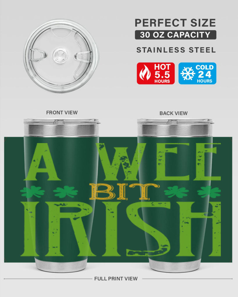 a wee bit irish Style 145#- St Patricks Day- Tumbler