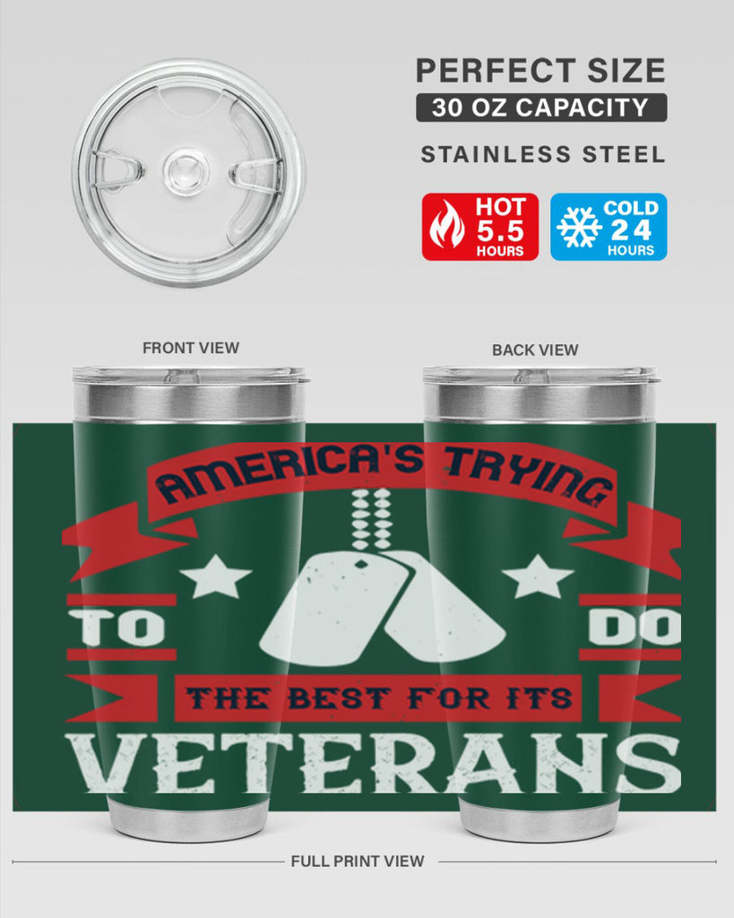 americas trying to do the best for its veteran 78#- Veterns Day- Tumbler