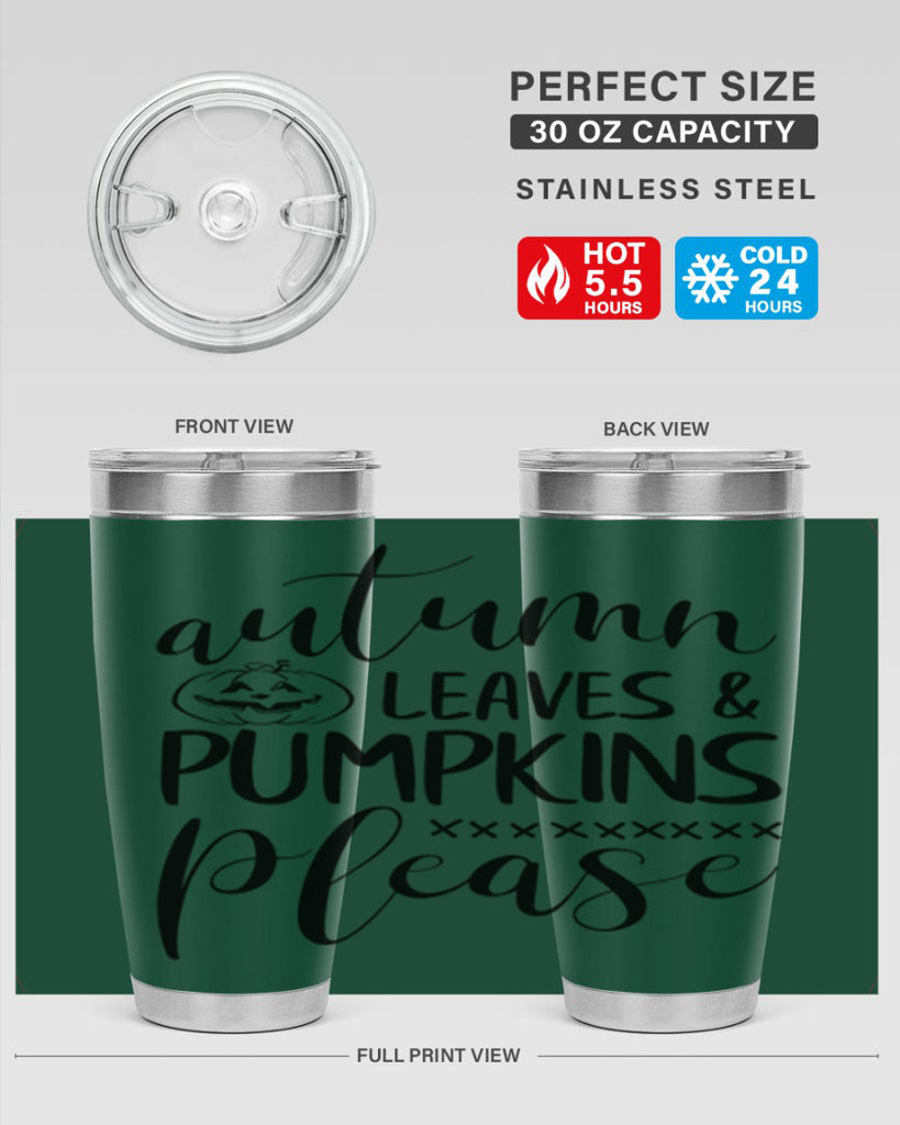 autumn leaves pumpkins please 24#- fall- Tumbler