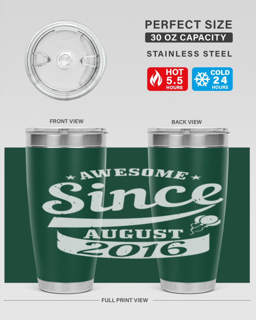 awesome since august Style 11#- birthday- tumbler