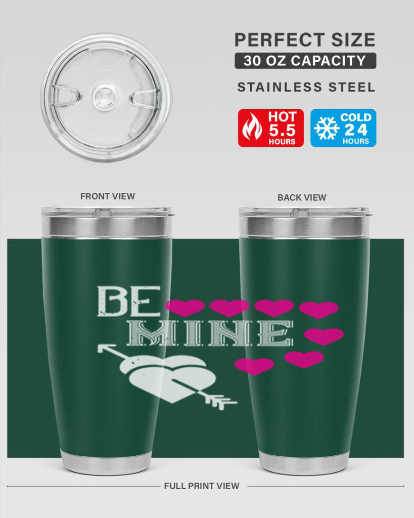 be mine 68#- valentines day- Tumbler