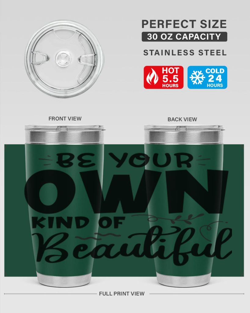 be your own kind of beautiful 90#- bathroom- Tumbler
