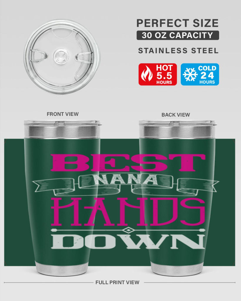 best nana hands down 35#- grandma - nana- Tumbler