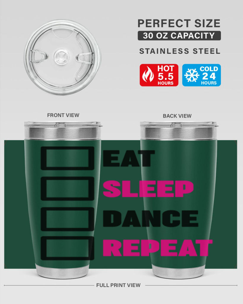 eat sleep dance repeat 34#- ballet- Tumbler