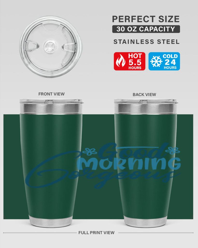 good morning gorgeous 76#- bathroom- Tumbler