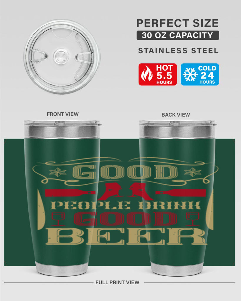 good people drink good beer 54#- drinking- Tumbler