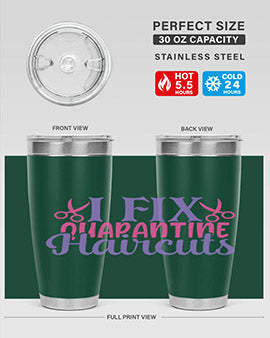 i fix quarantine haircuts Style 51#- corona virus- Tumbler