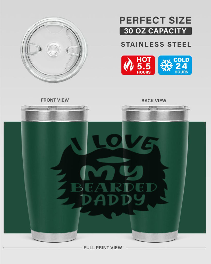 i love my bearded daddy Style 248#- baby- tumbler