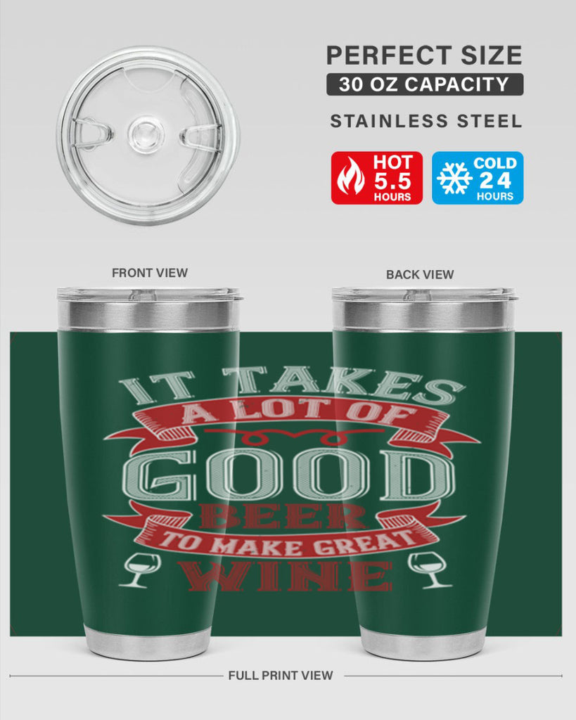 it takes a lot of 73#- wine- Tumbler