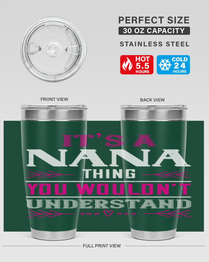 it’s a NANA THING 17#- grandma - nana- Tumbler