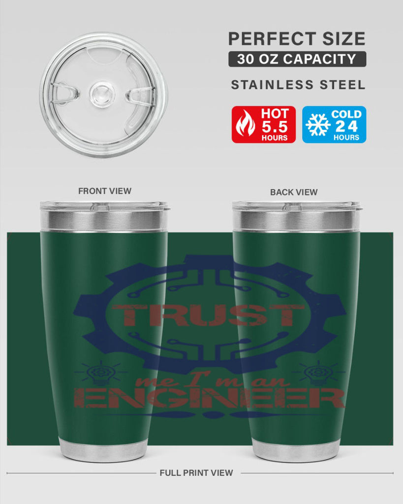 keep trust me im an engineer Style 45#- engineer- tumbler