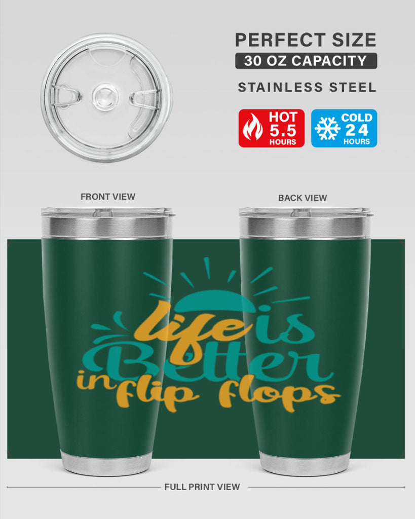 life is better in flip flops Style 90#- summer- Tumbler