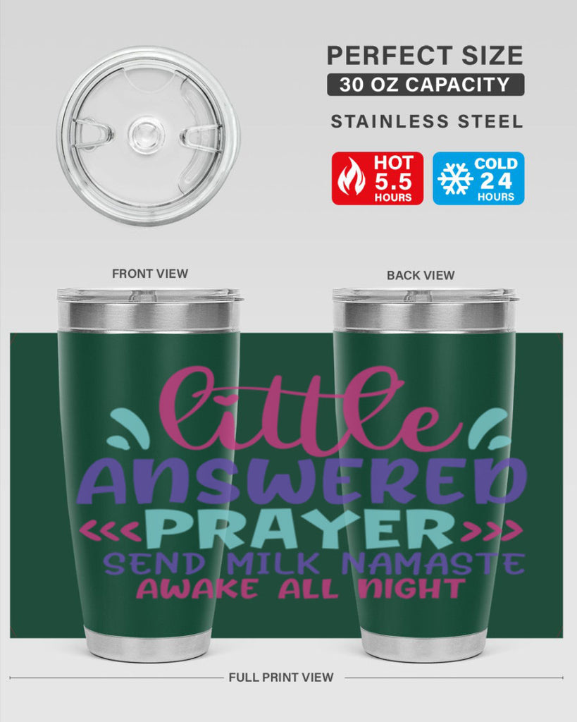 little answered prayer send milk namaste awake all night Style 233#- baby- tumbler