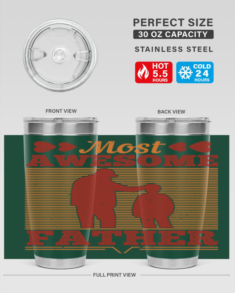most awesome father 186#- fathers day- Tumbler