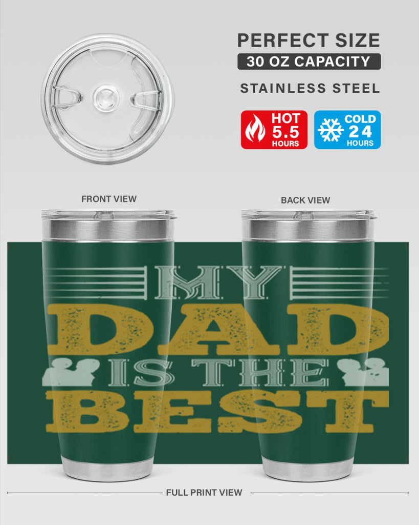 my dad is the best 180#- fathers day- Tumbler