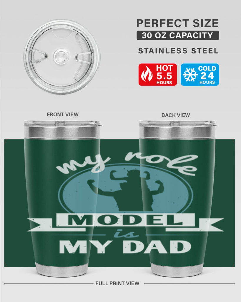 my role model is my dad 182#- fathers day- Tumbler