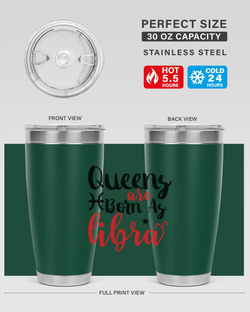 queens Are Born As Libra 387#- zodiac- Tumbler