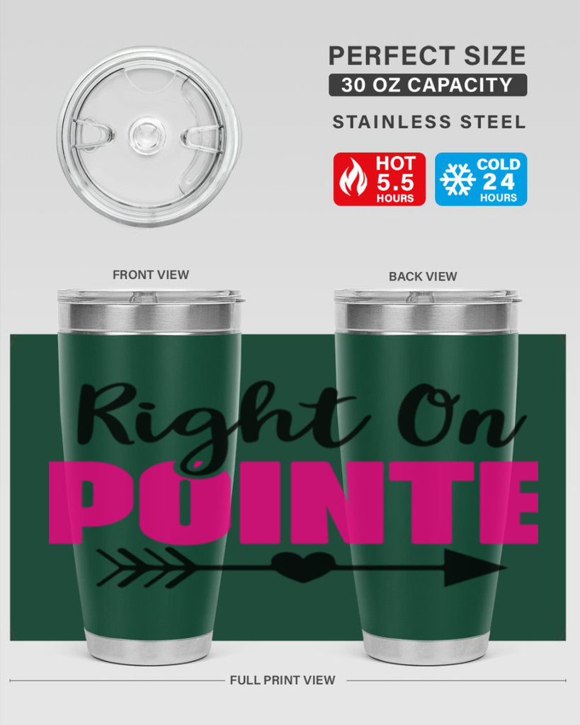 right on pointe 75#- ballet- Tumbler