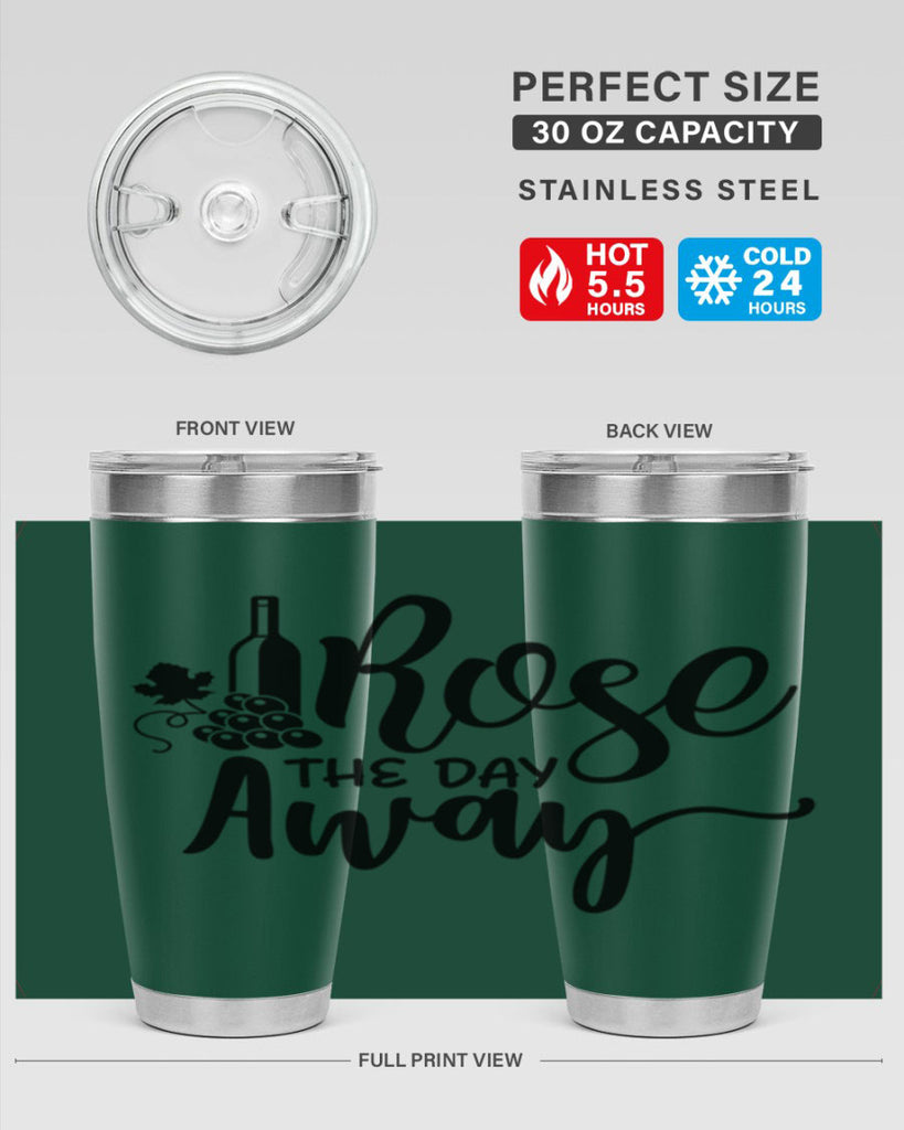 rose the day away 172#- wine- Tumbler