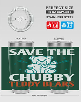 save the chubby teddy bears 28#- Bears- Tumbler
