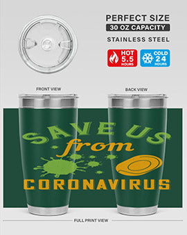 save us from coronavirus Style 24#- corona virus- Tumbler