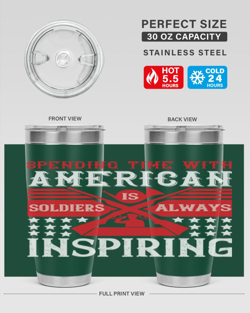 spending time with america’s soldiers is always inspiring 30#- Veterns Day- Tumbler