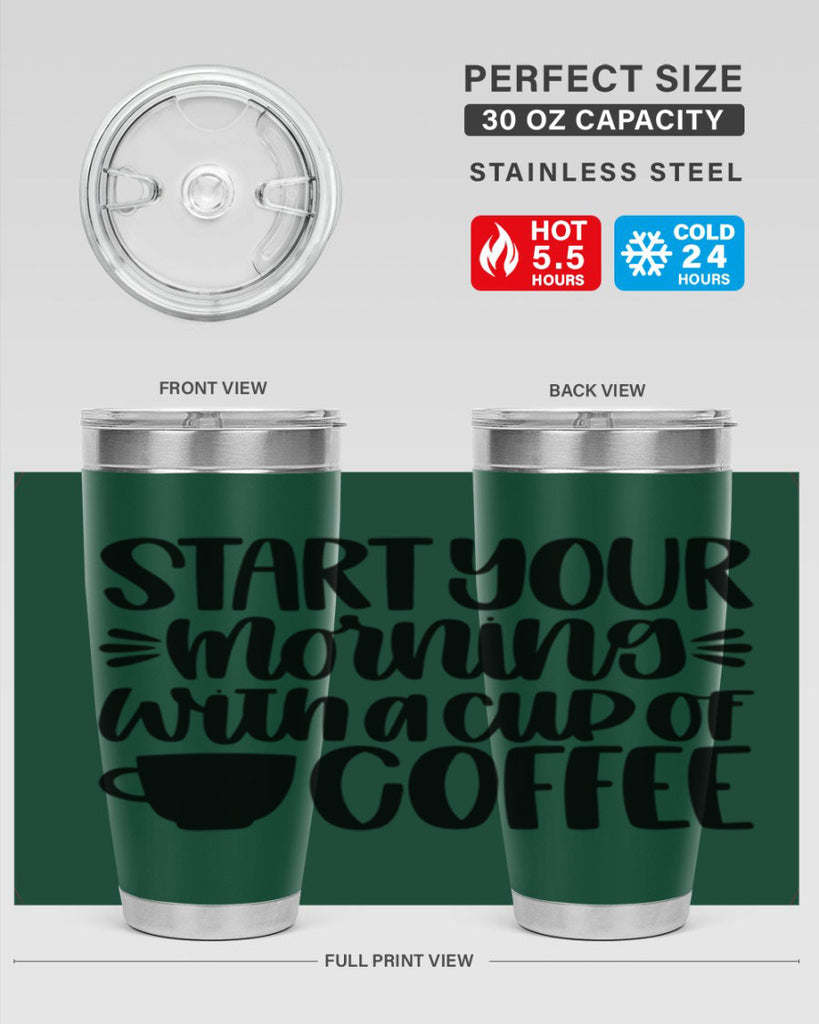 start your morning with 28#- coffee- Tumbler