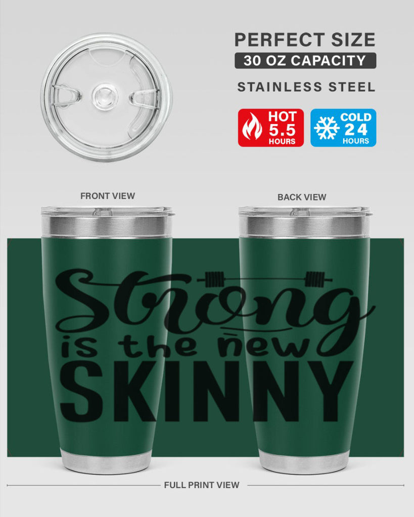strong is the new skinny 11#- gym- Tumbler