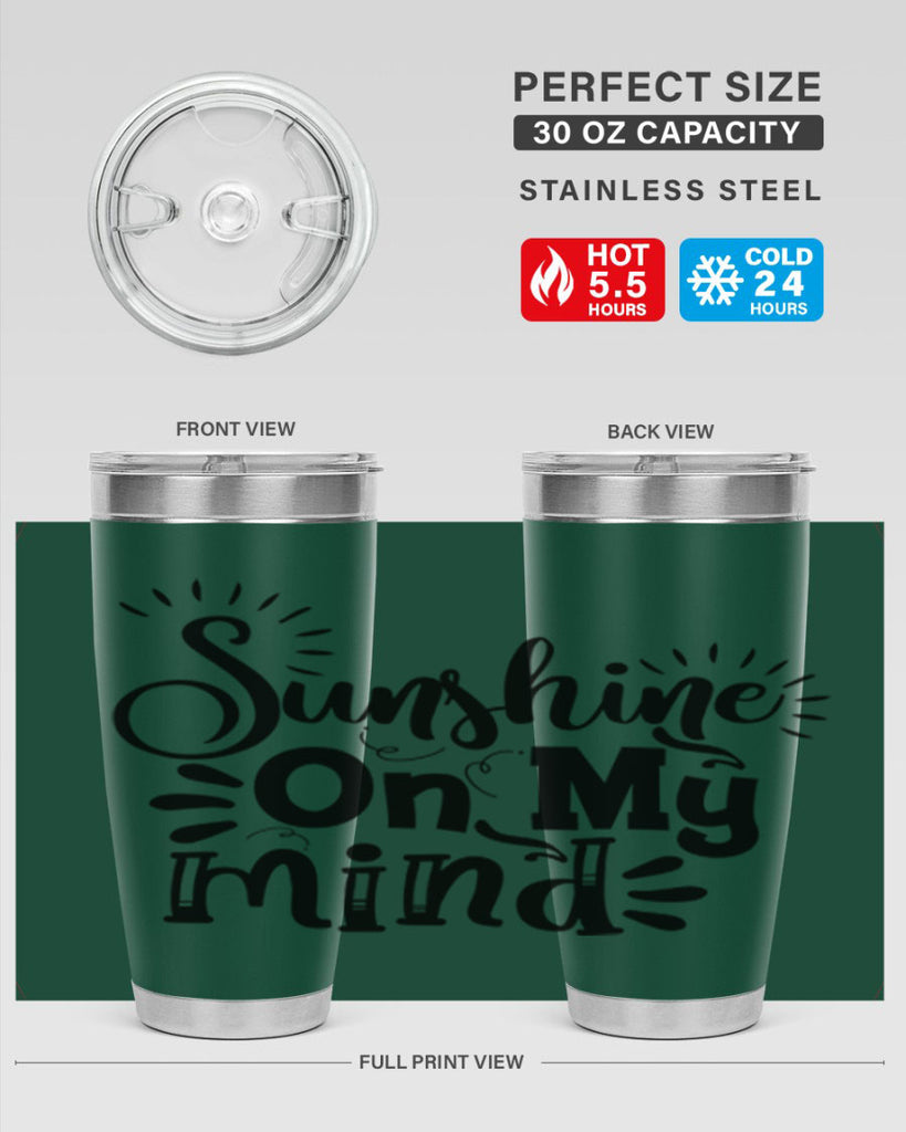 sunshine on my mind Style 73#- summer- Tumbler