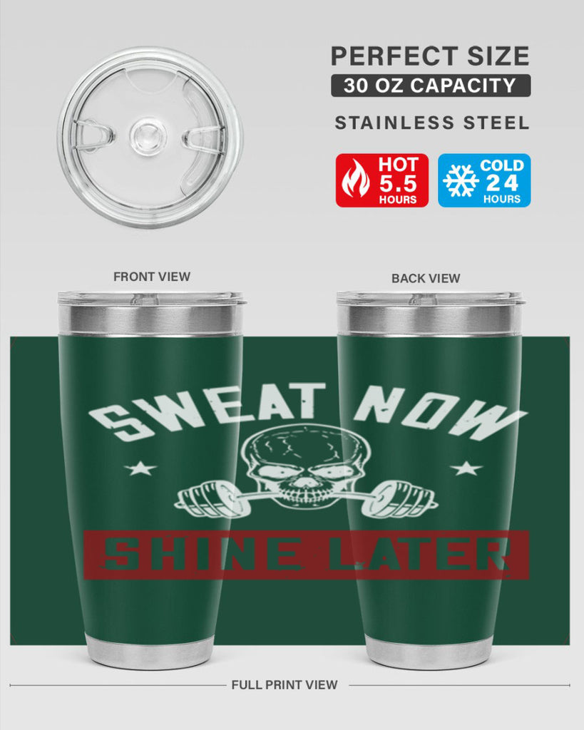 sweat now shine later 68#- gym- Tumbler