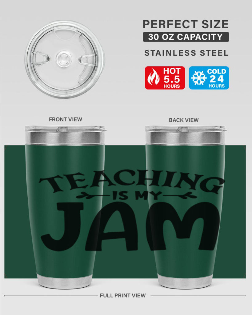 teaching is my jam Style 125#- teacher- tumbler
