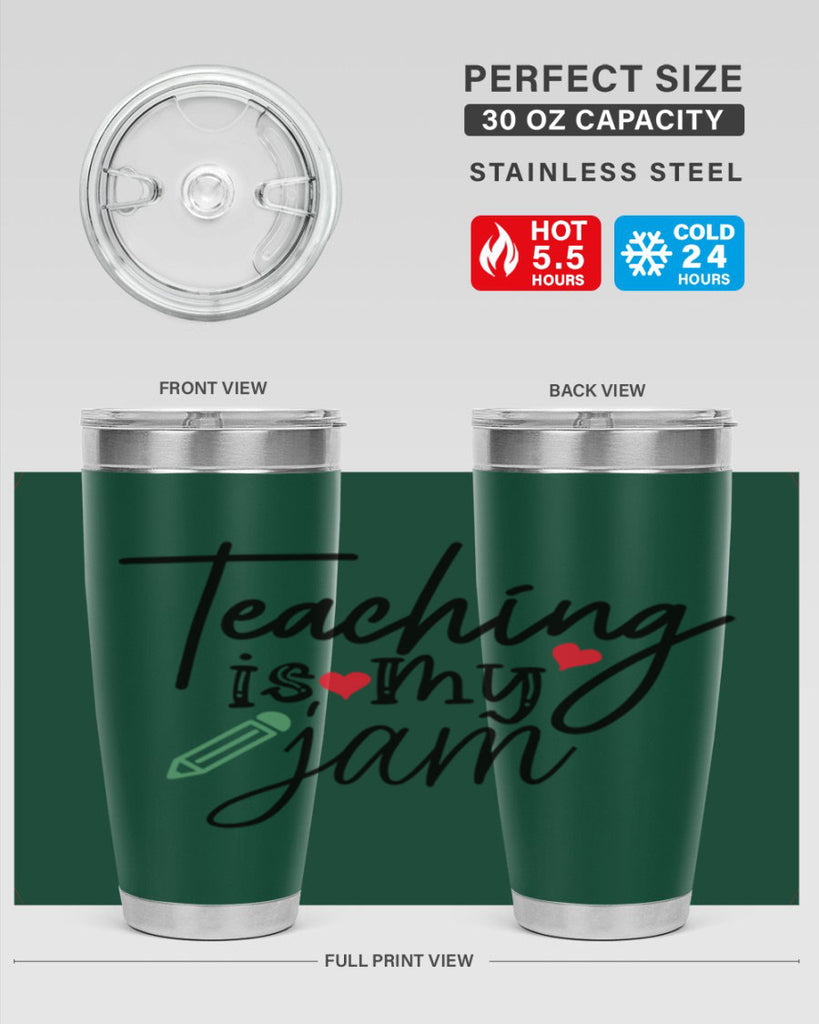 teaching is my jam Style 126#- teacher- tumbler