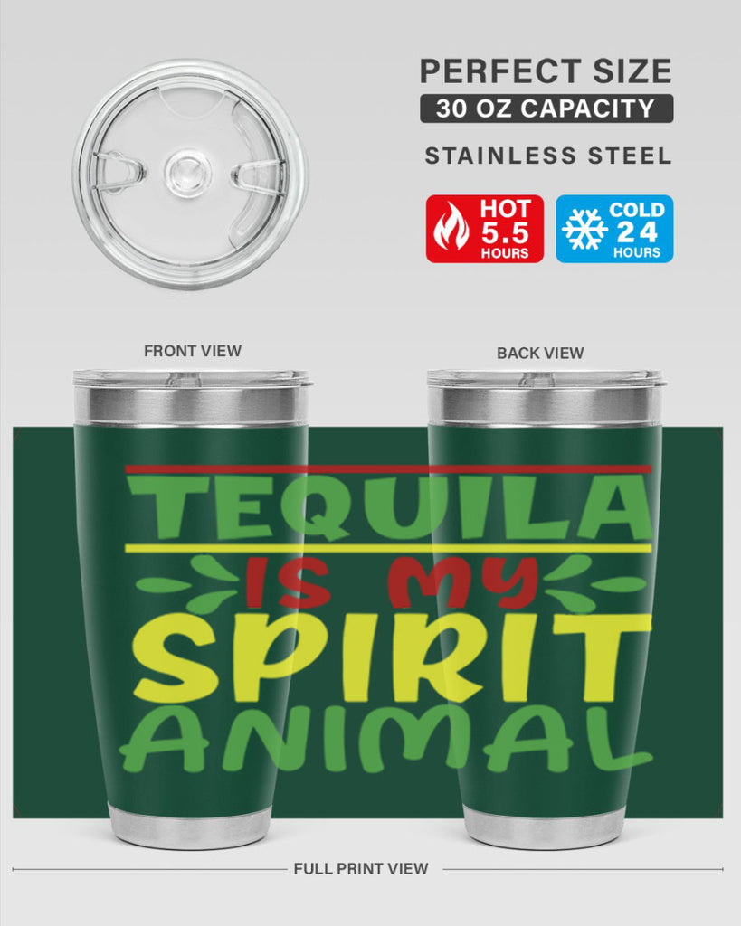 tequila is my spirit animal 1#- cinco de mayo- Tumbler