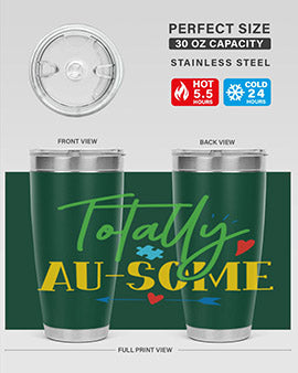 totally ausome Style 1#- autism- Tumbler