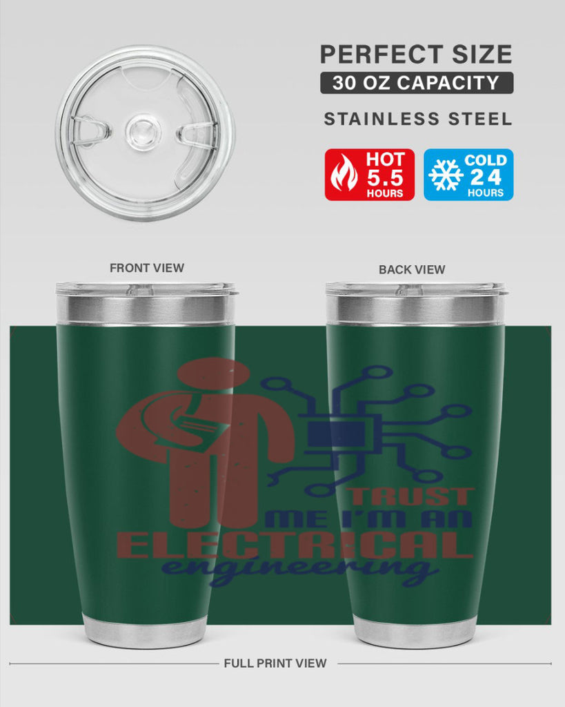 trust me Im an electrical engineering Style 34#- engineer- tumbler