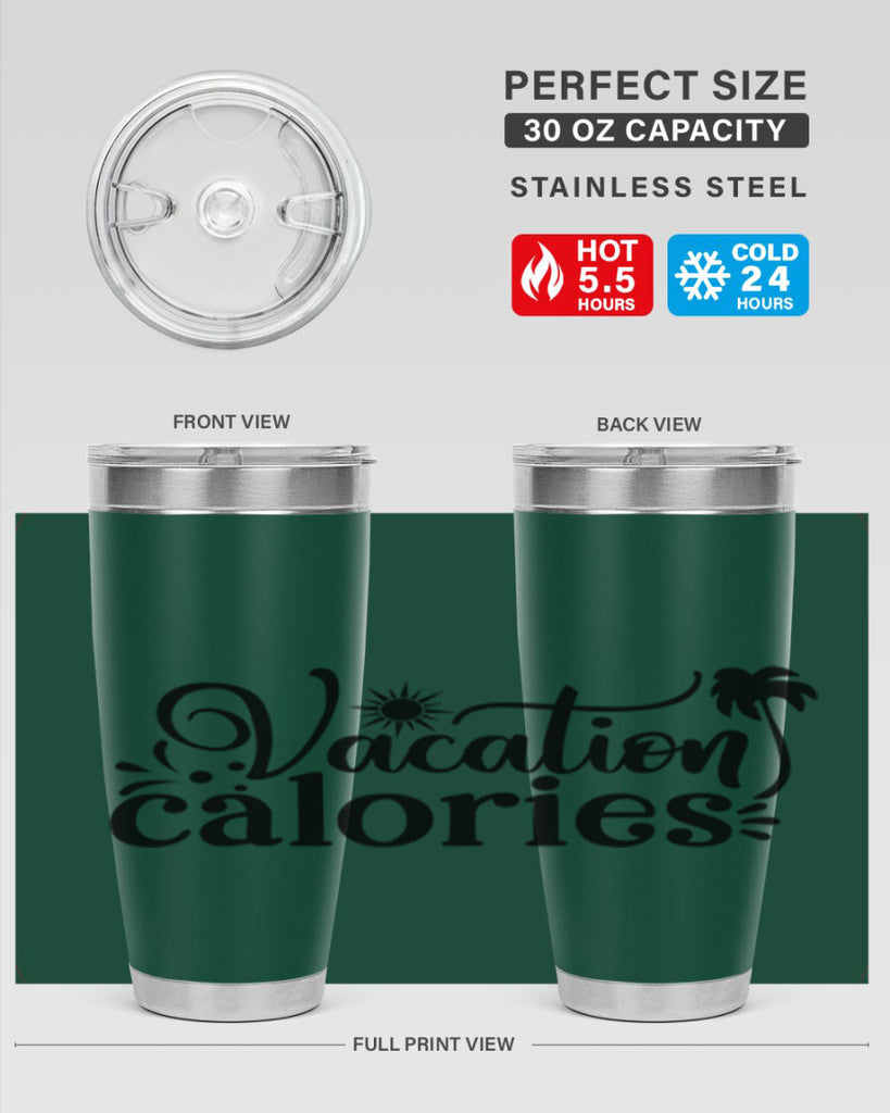 vacation calories Style 71#- summer- Tumbler