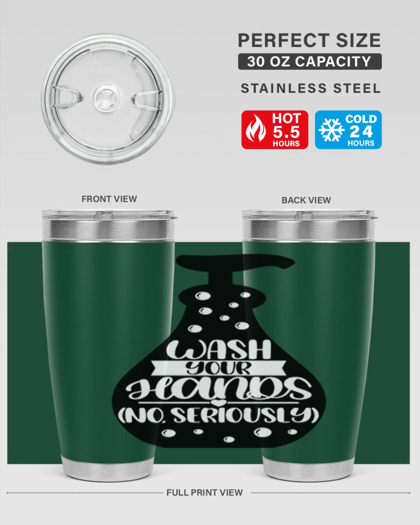 wash your hands no seriously 8#- bathroom- Tumbler