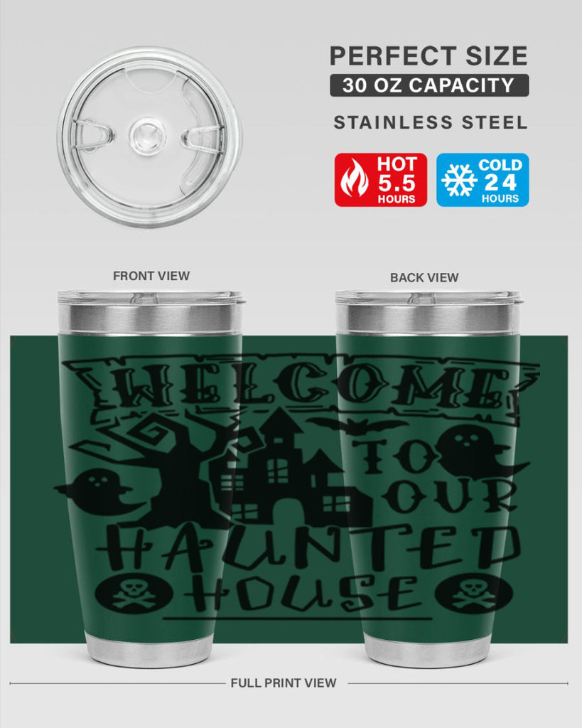 welcome to our haunted house 13#- halloween- Tumbler