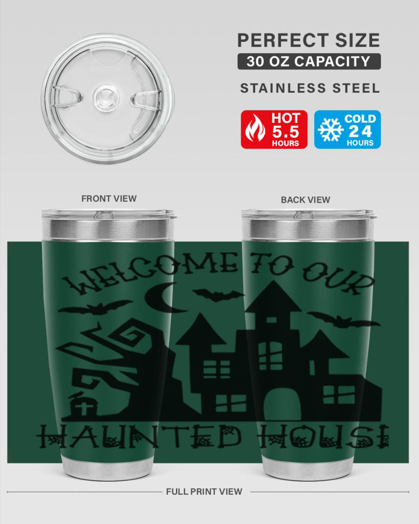 welcome to our haunted house 14#- halloween- Tumbler