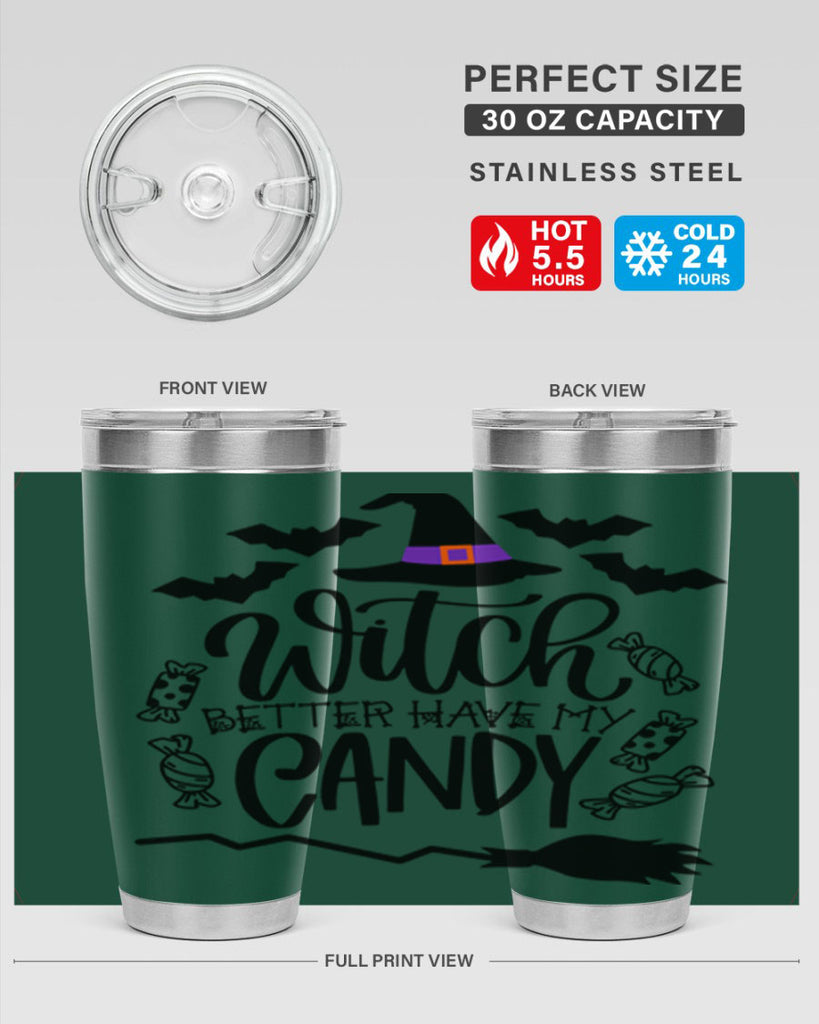 witch better have my candy 9#- halloween- Tumbler