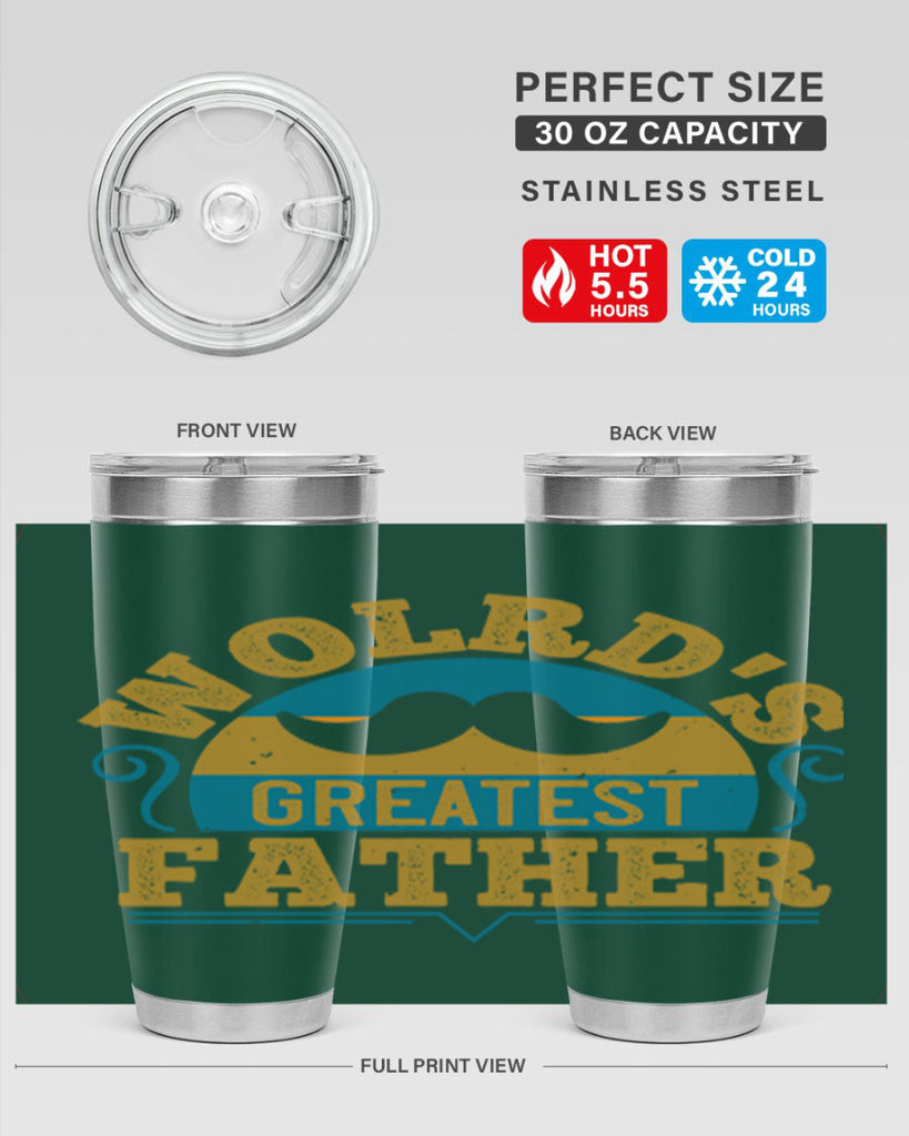 wolrds greatest father 154#- fathers day- Tumbler