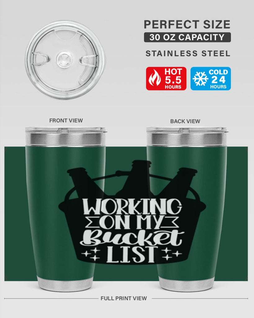 working on my bucket list 14#- beer- Tumbler