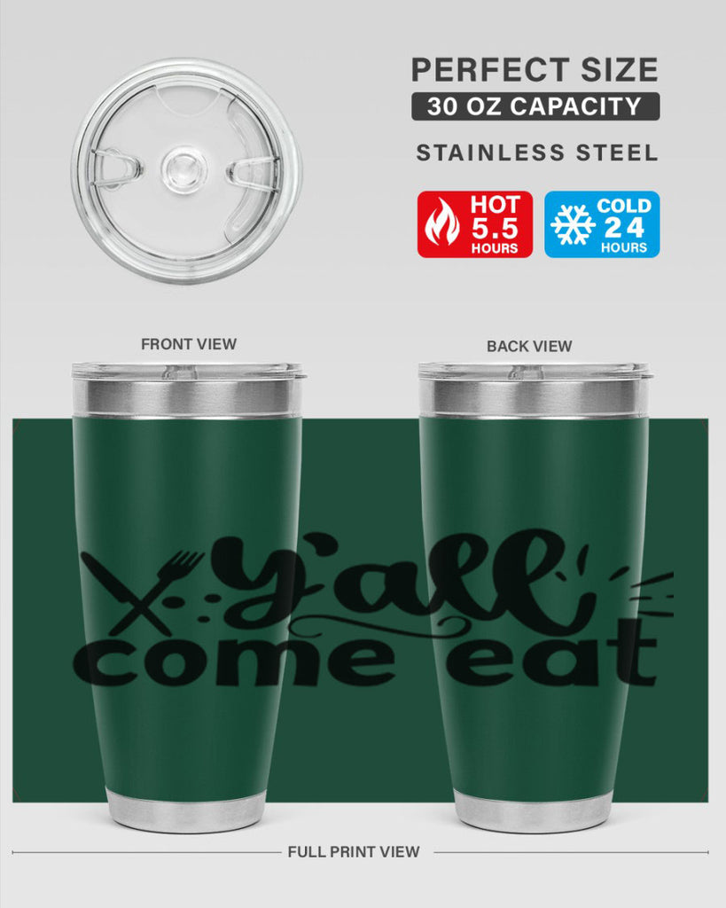 yall come eat 66#- kitchen- Tumbler