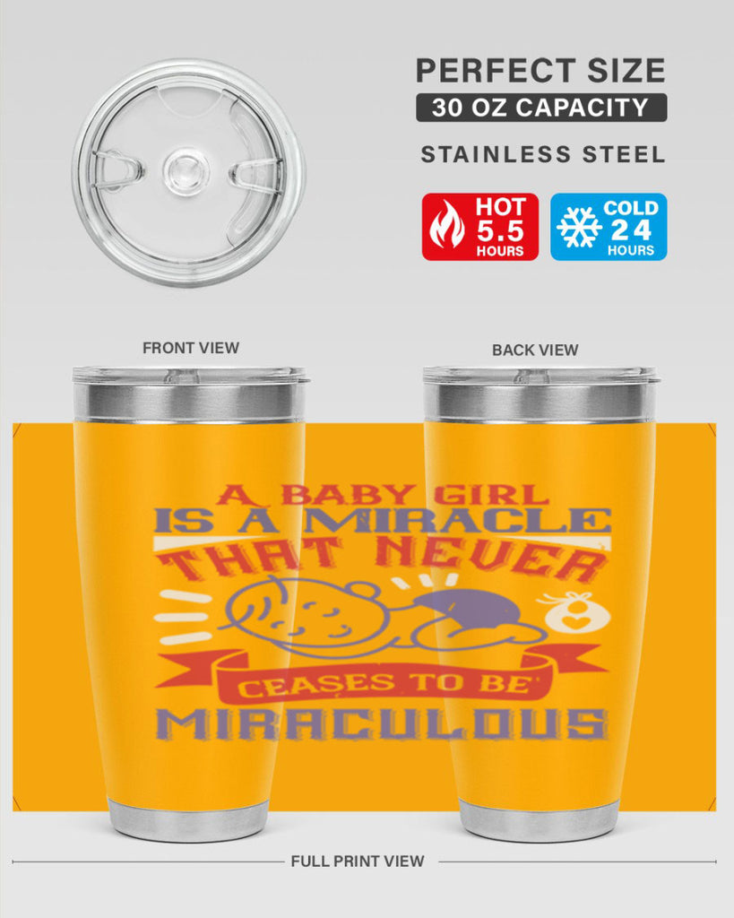A baby girl is a miracle that never ceases to be miraculous Style 143#- baby- tumbler