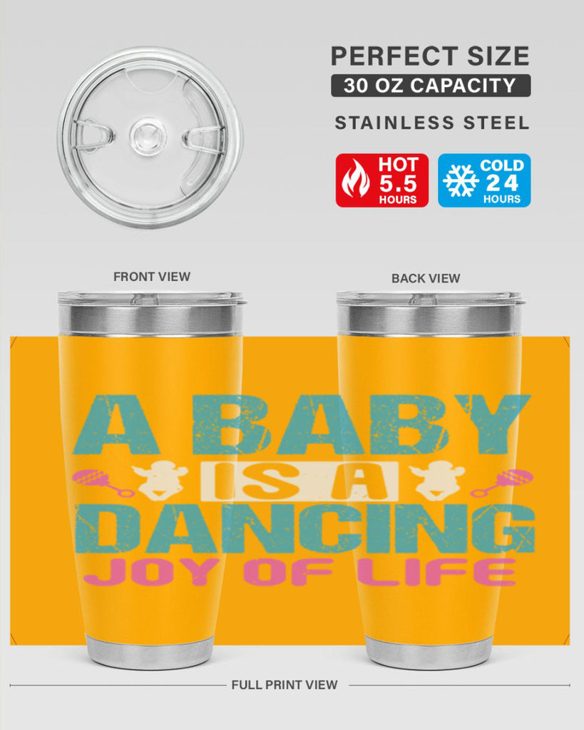 A baby is a dancing joy of life Style 179#- baby- tumbler