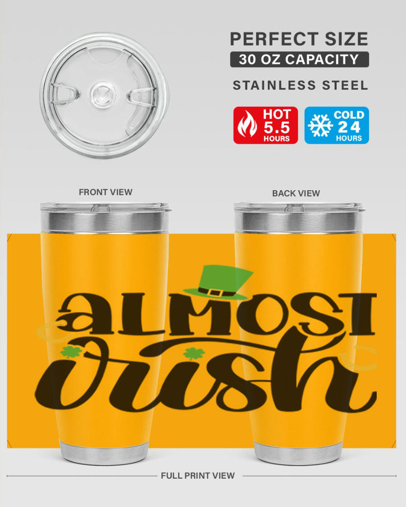 Almost Irish Style 107#- St Patricks Day- Tumbler
