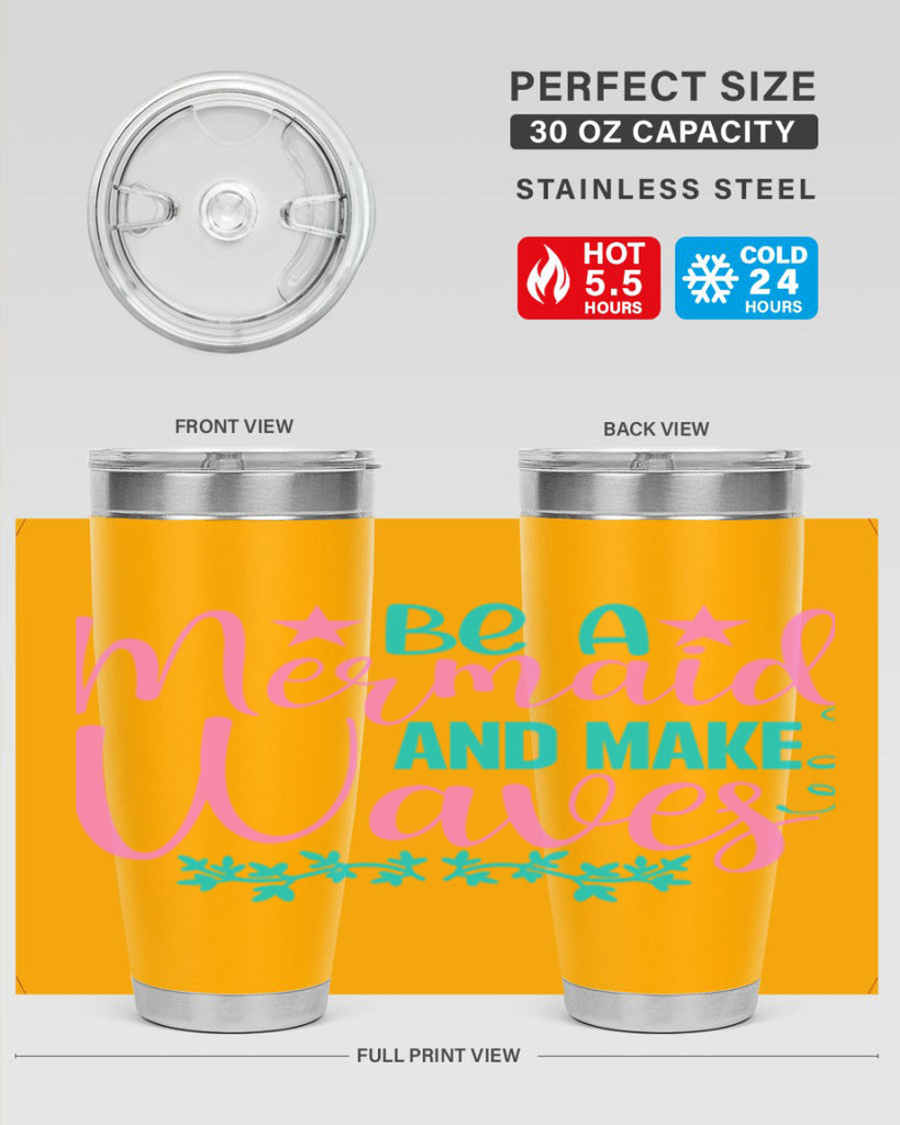 Be A Mermaid And Make Waves 47#- mermaid- Tumbler